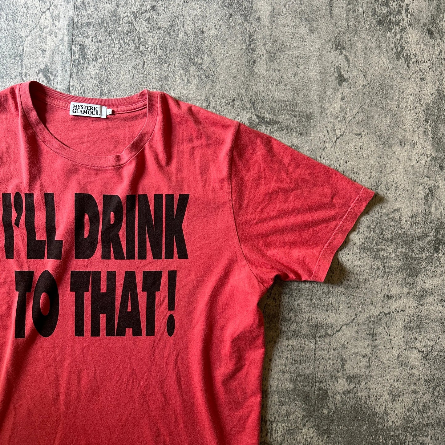 Hysteric Glamour “I’ll Drink To That!” Tee - 269archive