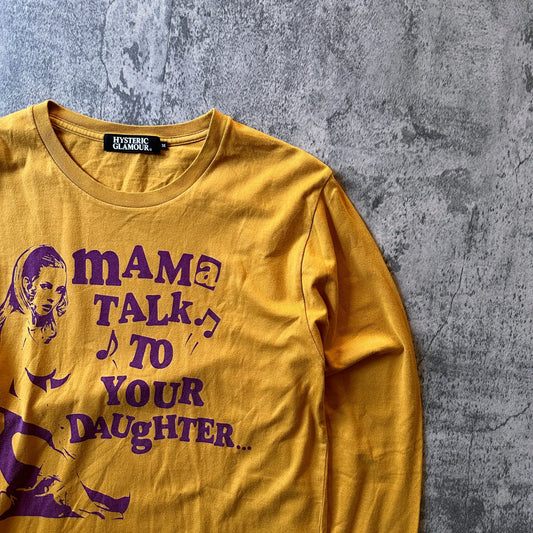 Hysteric Glamour “Mama Talk To Your Daughter” Long Sleeve - 269archive