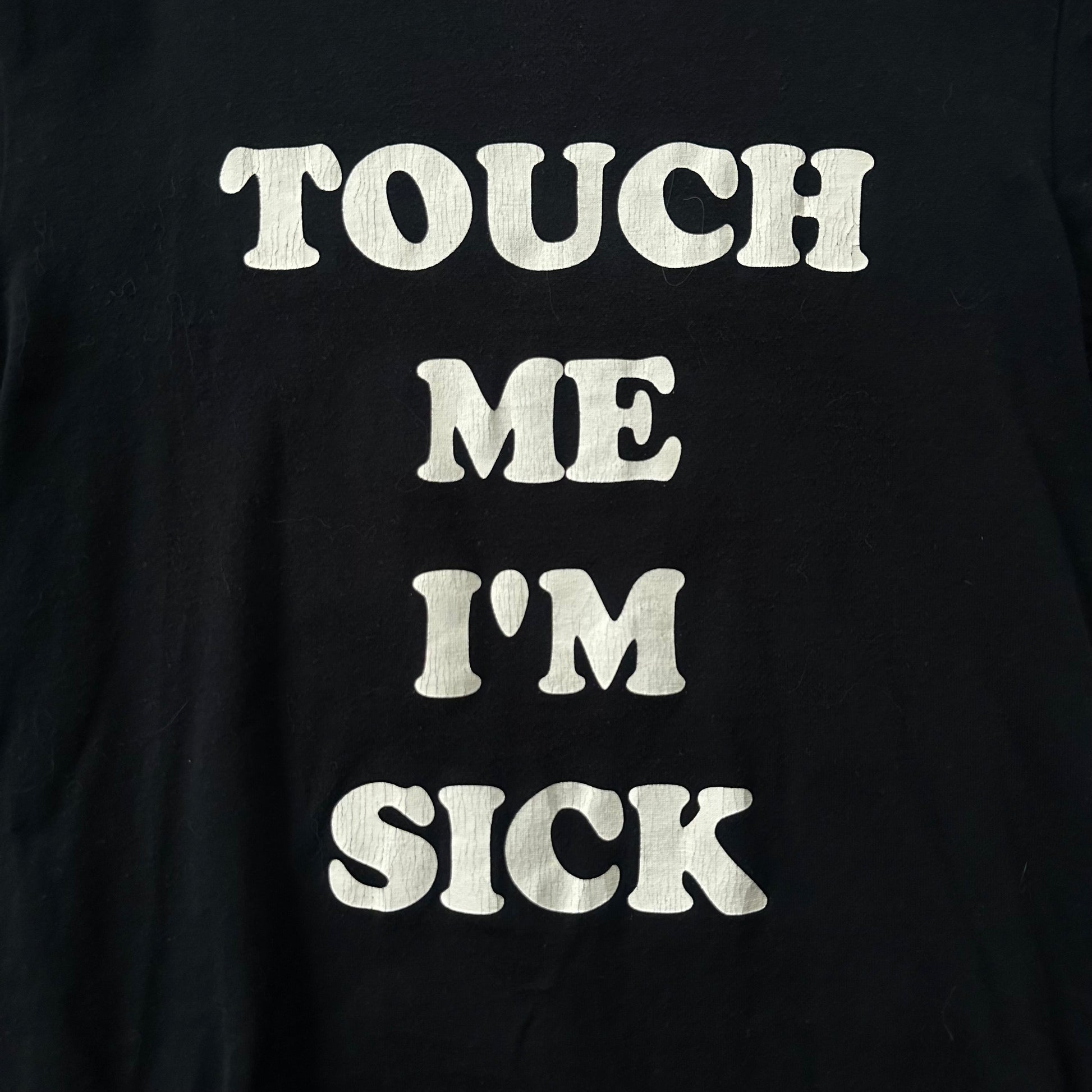 AW03 ‘Touch Me I’m Sick’ Slogan Tee  Shirts & Tops 269archive